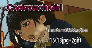 [Moheji] Cockroach Girl (English)