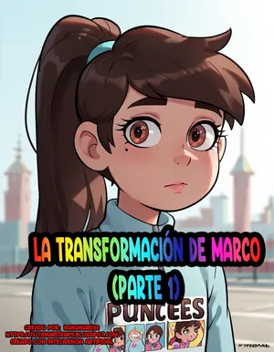 La transformación de Marco (parte 1) (creado por Bananare22)