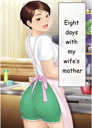 [Heiantei (Frame, Jagaimo)] Youka-go Tsuma no Haha o Daku | Eight Days With My Wife's Mother [English] [Ichigo Translations] [Digital]