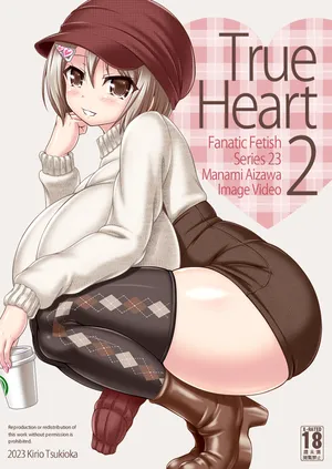 [Fanatic Fetish] True Heart2