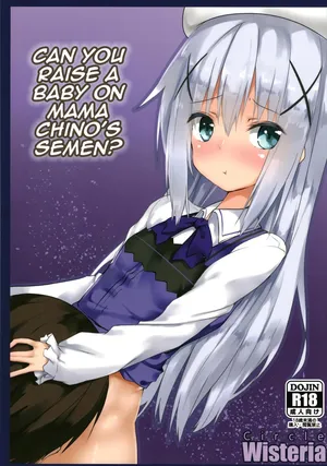 (Futaket 13.5) [Wisteria (Fujihan)] Can you raise a baby on Chino Mama's Semen? (Is the order a rabbit?) [English]