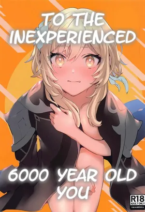 (Kami no Eichi 8) [Kadutikiya (Kaduki)] Renai Shoshinsha Rokusen-nen | To the inexperienced 6000 year old you (Genshin Impact) [English] [Nihility]