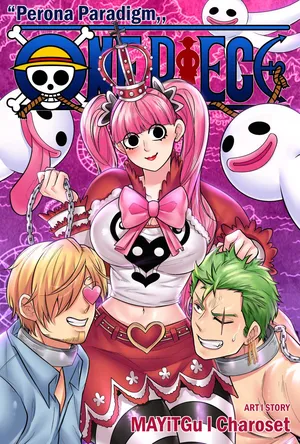 [MayiTGu] One Piece: Perona Paradigm (Ongoing)