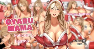 [Sakura no Tomoru Hi e] Gyaru Mama-san 🎁🎄  [Spanish] [Yoru]